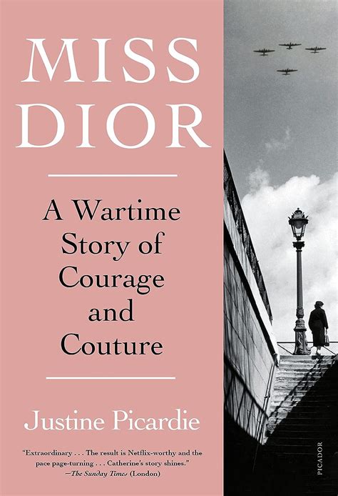 Miss Dior: A Story of Courage and Couture 